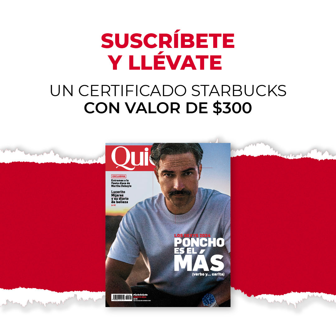 Suscríbete a Quién + monedero Starbucks con valor de $300 B 2024