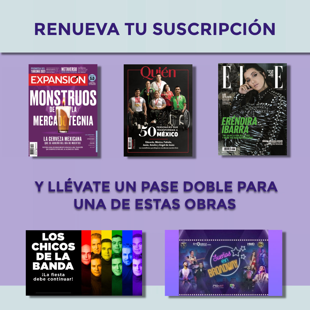 Renueva Tu Suscripción Y Llévate Un pase doble Para Una De Estas Dos Obras de teatro.