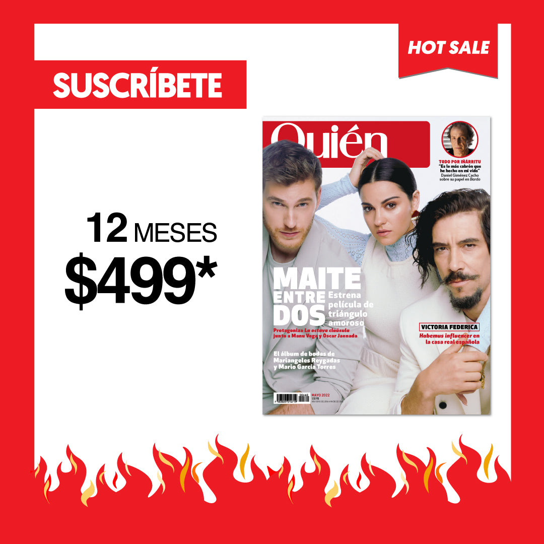 ¡HOT SALE! Revista Quién Mayo 2022 - El Descuento Se Verá Reflejado Al Agregar A Tu Carrito